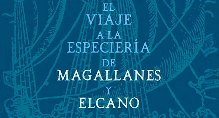 El viaje a la especiaría de Magallanes y Elcano