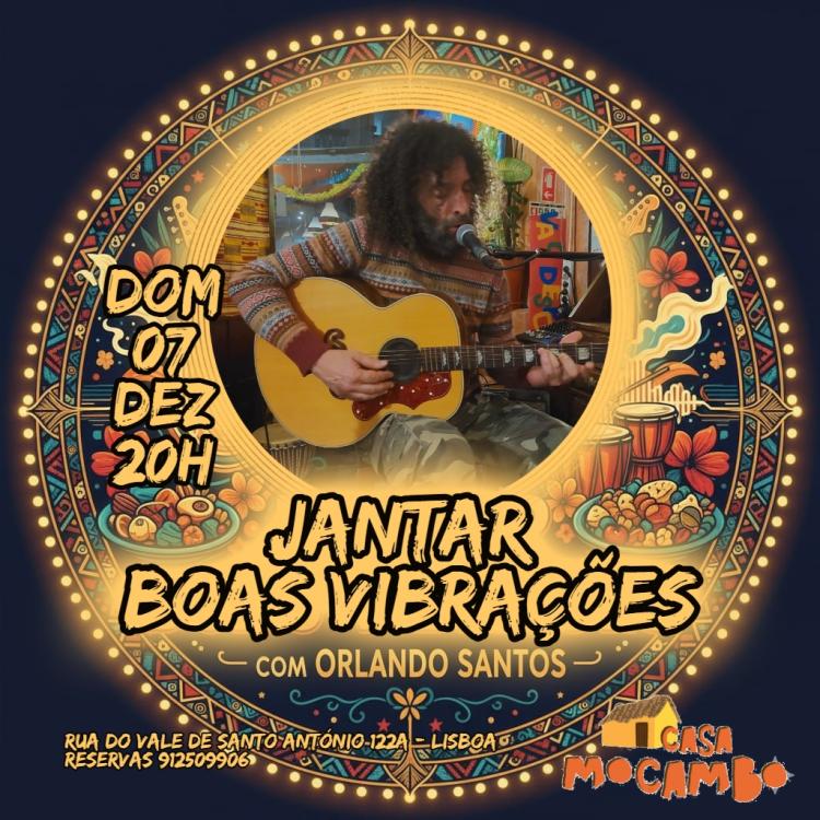 Jantar Boas Vibrações com Orlando Santos