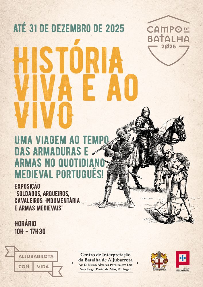 História Viva e ao Vivo - Uma Viagem ao Tempo das Armaduras e Armas no Quotidiano