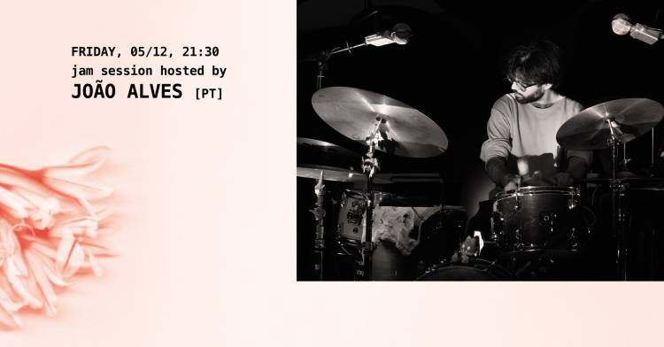 Jam Session Hosted by João Alves 