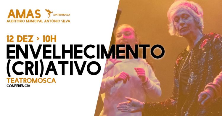 Conferência 'Envelhecimento (Cri)Ativo'