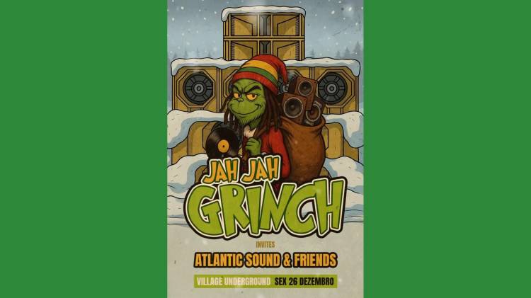 Jah Jah Grinch convida Atlantic Sound & Friends