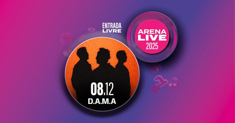 Casino Lisboa - D.A.M.A Arena Live 2025