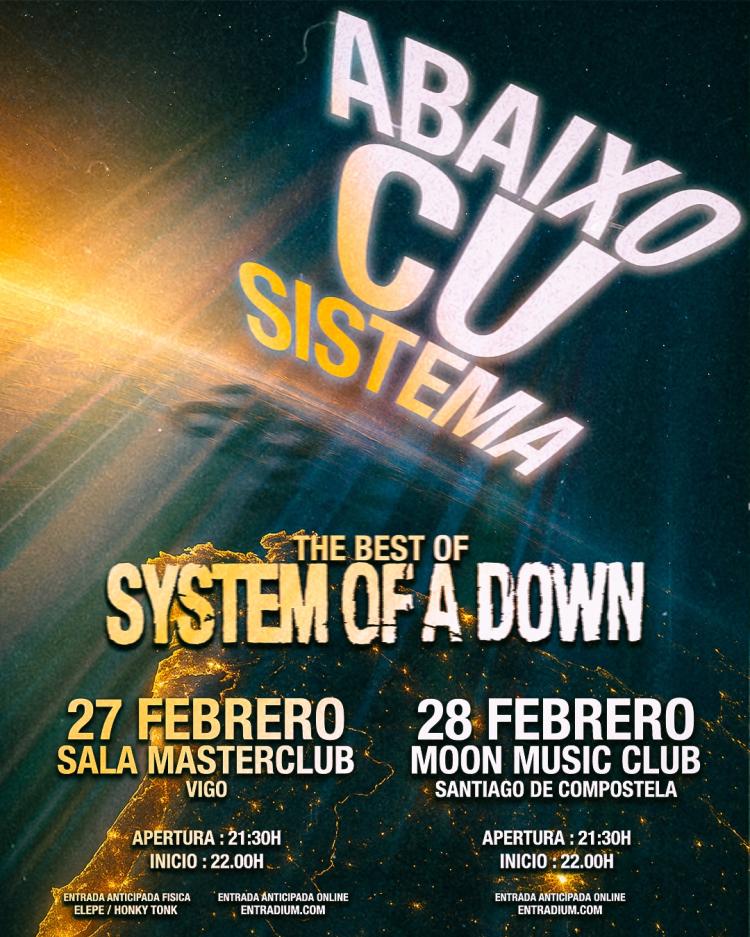 Abaixo Cu Sistema - System of a Down en Vigo