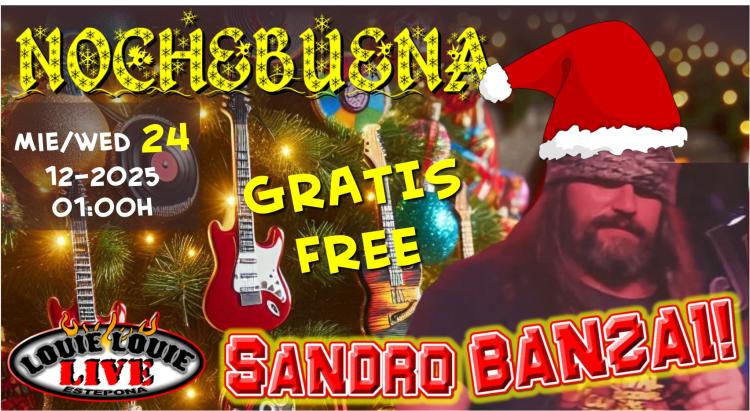 NOCHEBUENA con DJ Sandro Banzai! A partir de la 01:00h