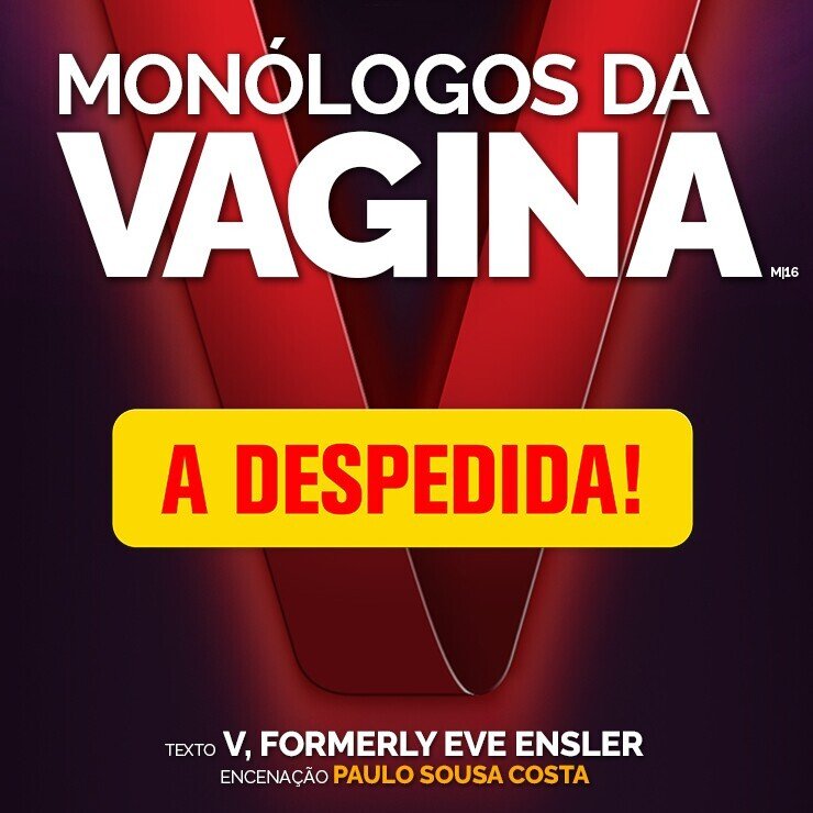 MONÓLOGOS DA VAGINA - A DESPEDIDA | Teatro