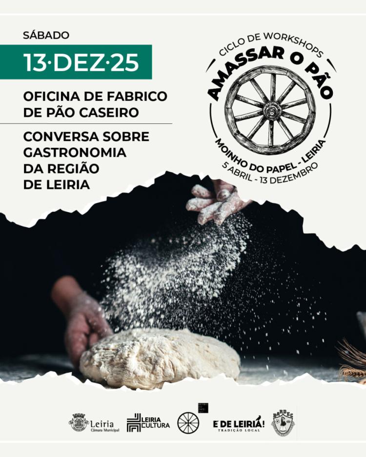 Amassar o Pão - Conversas sobre Gastronomia da Região de Leiria