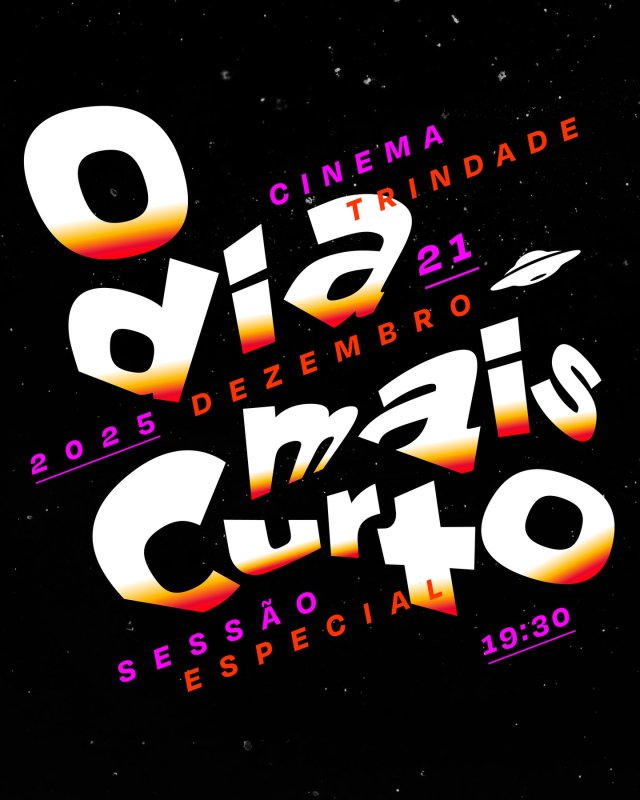 O Dia Mais Curto - Sessão Especial