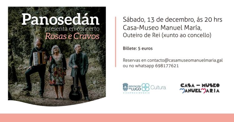 Panosedán presenta en concerto Rosas e Cravos