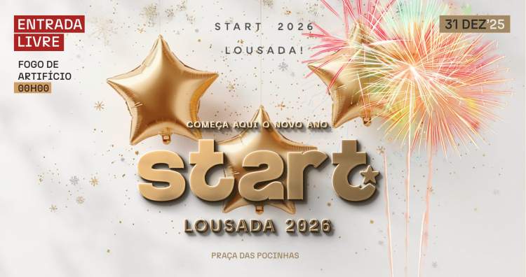 Start Lousada 2026 - Passagem de Ano