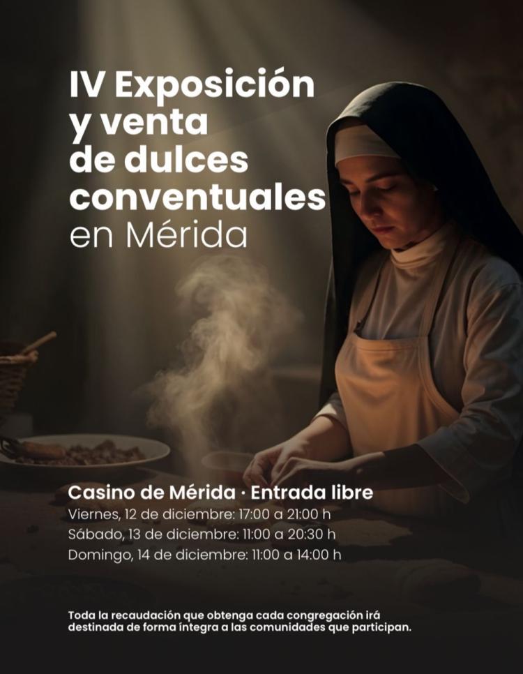 IV Exposición y Venta de Dulces Conventuales