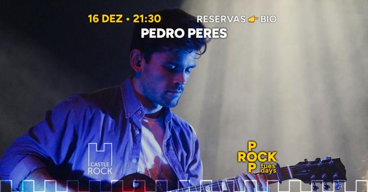 Pedro Peres ao vivo @CastleRock