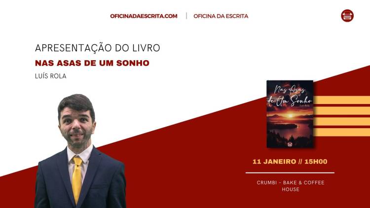 Apresentação do Livro Nas Asas de Um Sonho, de Luís Rola