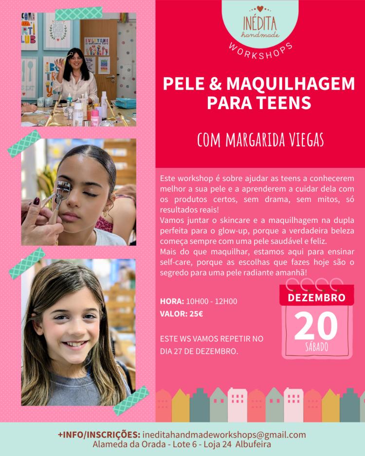 PELE & MAQUILHAGEM para TEENS