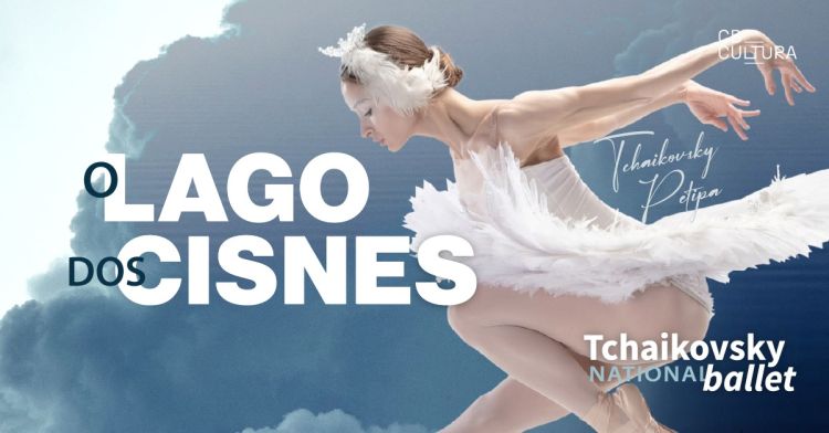 O LAGO DOS CISNES | TCHAIKOVSKY NATIONAL BALLET 
