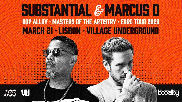 A66: Bop Alloy – Substantial & Marcus D – Lisbon | Europe Tour 2026