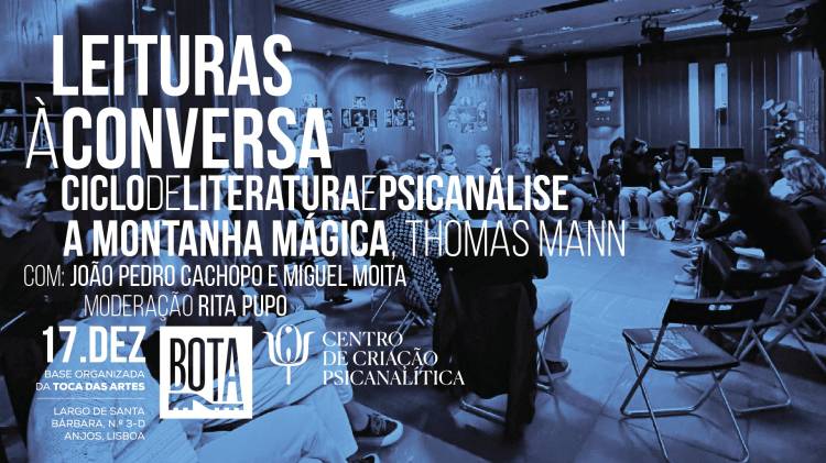 Leituras à Conversa | Ciclo de Literatura e Psicanálise - A MONTANHA MÁGICA, THOMAS MANN