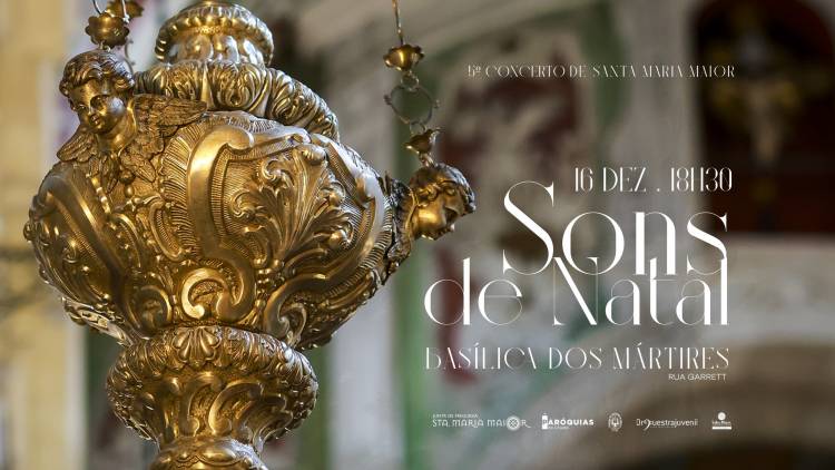 SONS DE NATAL | Concerto de Natal de Santa Maria Maior