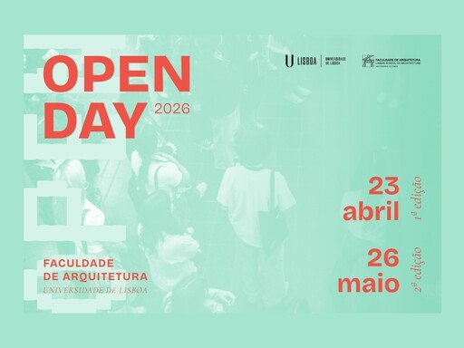Open Day 26 FA.ULisboa | 1ª Edição