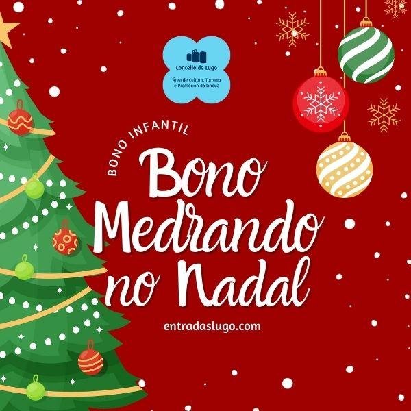 BONO INFANTIL NADAL 2025 - IV Medrando no Nadal