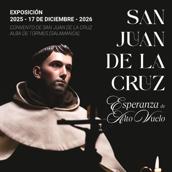 San Juan de la Cruz. Esperanza de Alto Vuelo