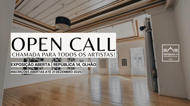OPEN CALL - Chamada para todos os artistas!
