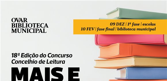 MAIS E MELHORES LEITORES - XVIII Edição do Concurso Concelhio de Leitura