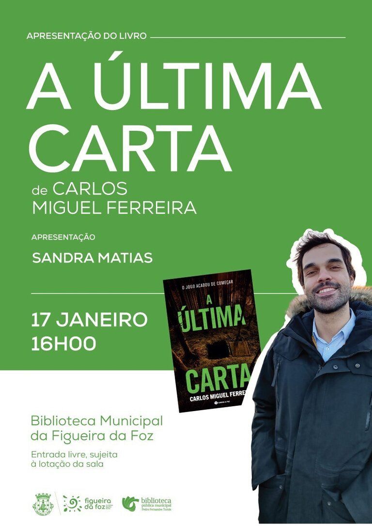 Apresentação do livro “A Última Carta”, de Carlos Miguel Ferreira