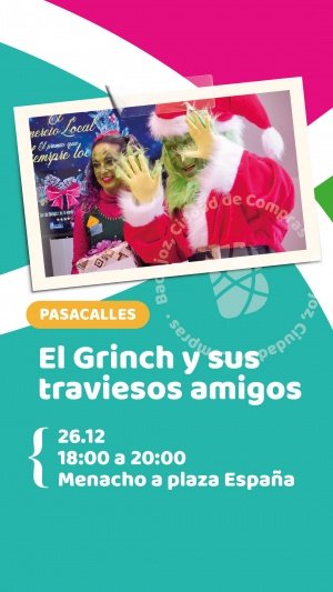 Pasacalles infantil 'El Grinch y sus traviesos amigos'