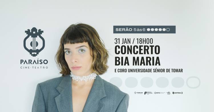 “Serão 5 às 6” com Bia Maria e Coro Universidade Sénior de Tomar