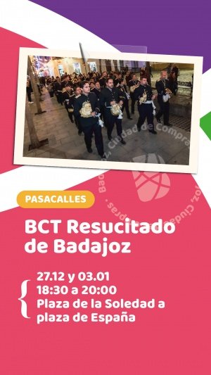 Pasacalles BCT Resucitado Badajoz