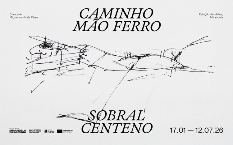 Inauguração da Exposição 'Caminho Mão Ferro' de Sobral Centeno | Estação das Artes