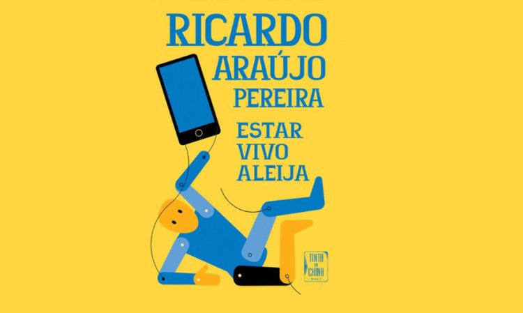 Estar vivo aleija, de Ricardo Araújo Pereira