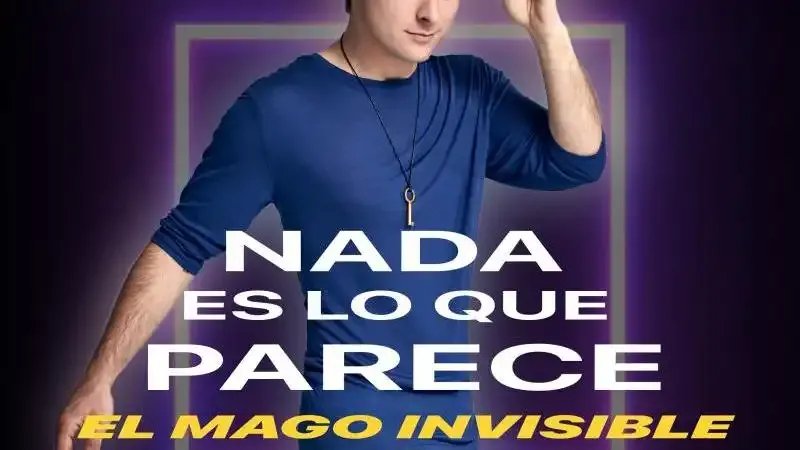 Nada es lo que parece - El Mago Invisible