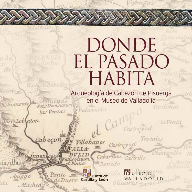 Exposición: 'DONDE EL PASADO HABITA Arqueología de Cabezón d...