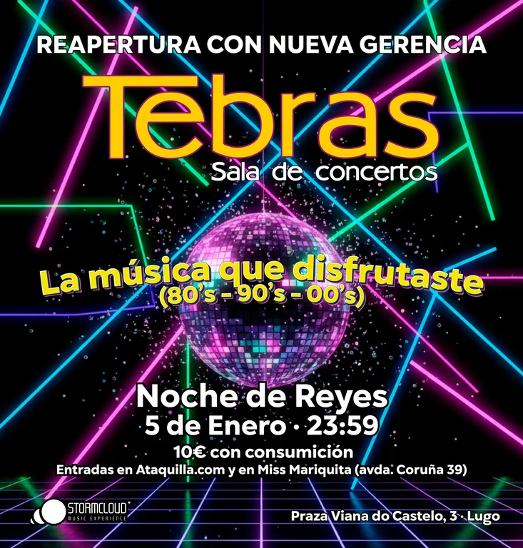 Reapertura de Tebras en Noche de Reyes