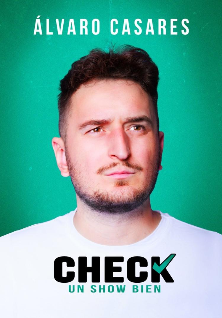 Álvaro Casares «Check, un show bien»