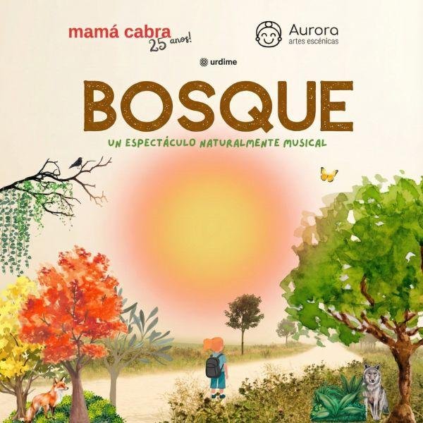 Bosque - Mamá Cabra & Aurora