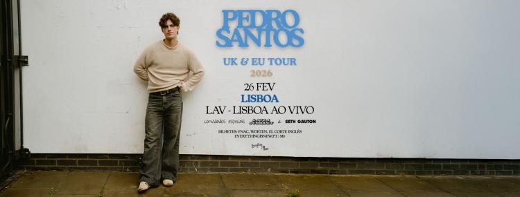 PEDRO SANTOS // LAV - LISBOA AO VIVO