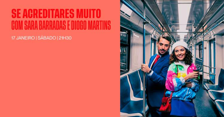 SE ACREDITARES MUITO com SARA BARRADAS E DIOGO MARTINS
