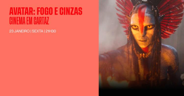 CINEMA EM CARTAZ: AVATAR: FOGO E CINZAS