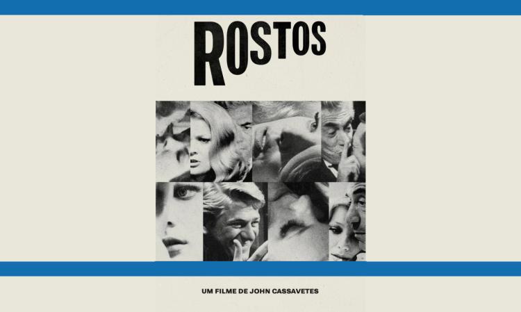 Cineclube Impala - Ciclo John Cassavetes – Rostos