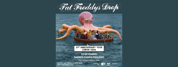 FAT FREDDY'S DROP // SAGRES CAMPO PEQUENO