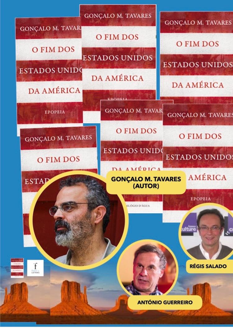 Apresentação do livro 'O fim dos Estados Unidos da América' de Gonçalo M. Tavares