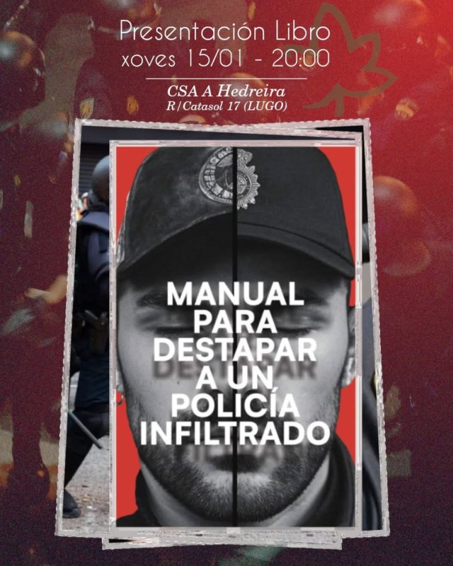 Presentación do 'Manual para destapar a un policía infiltrado'