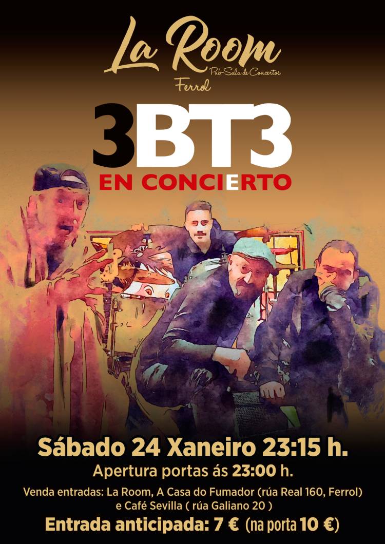 Concierto  3BT3  (Rumba, Bolero, Chachachá ) Anticipada 7 €