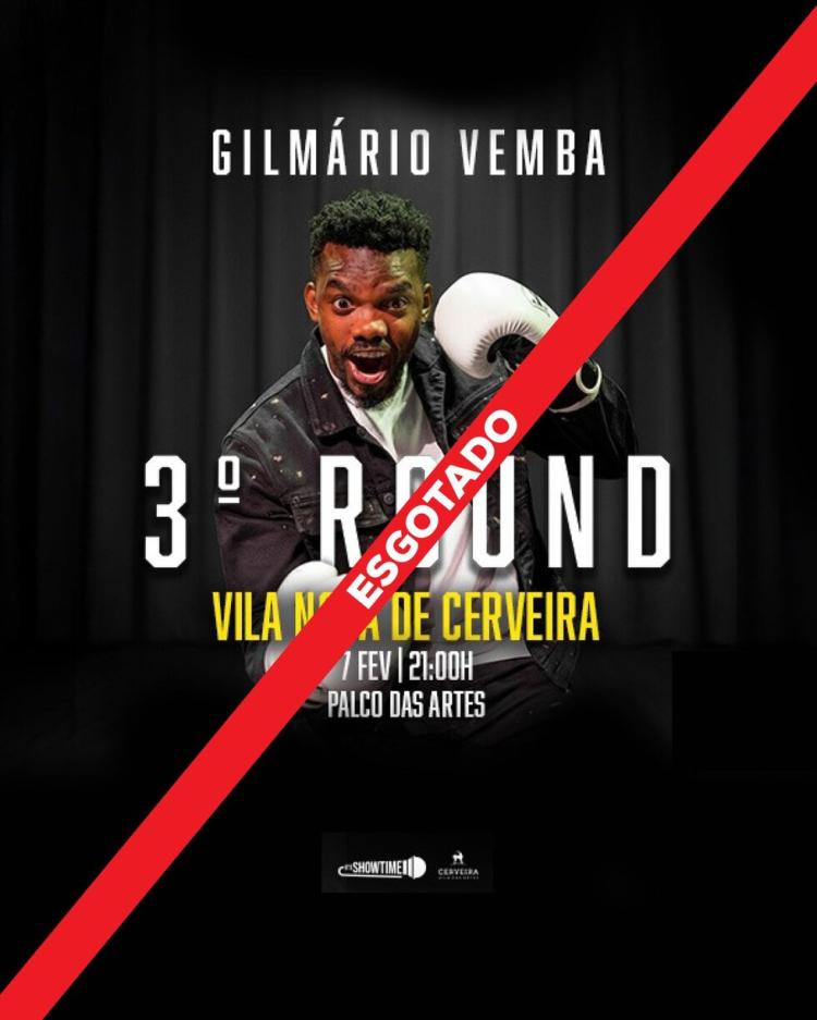 3º ROUND — Gilmário Vemba (ESGOTADO)