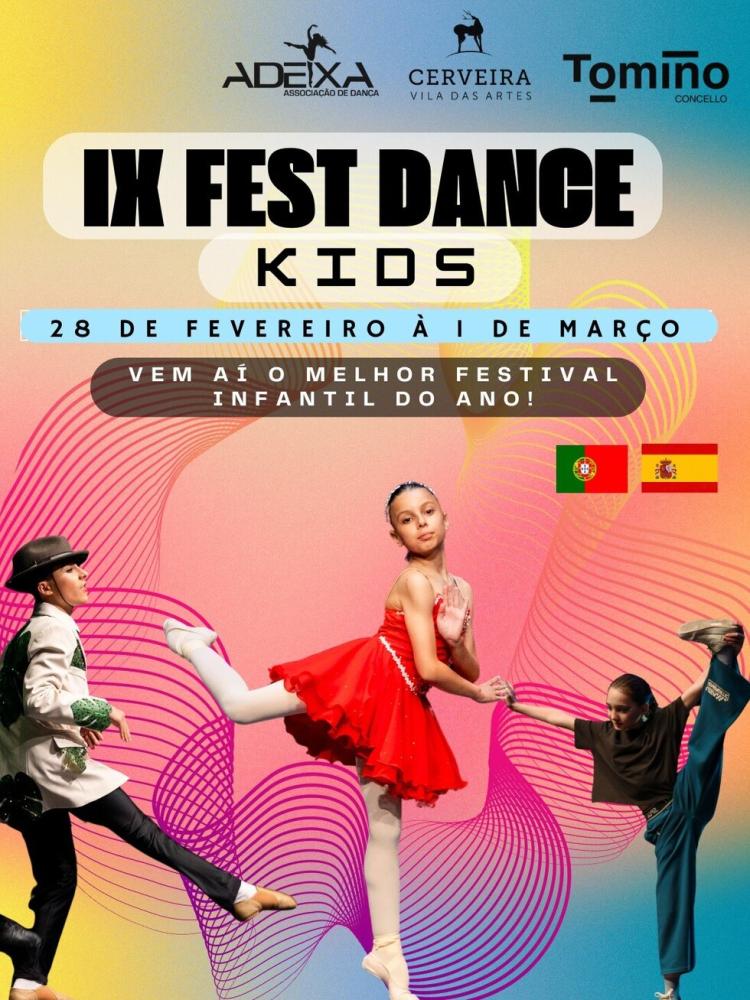IX Fest Dance Kids – Festival Transfronteiriço de Arte, Movimento e União