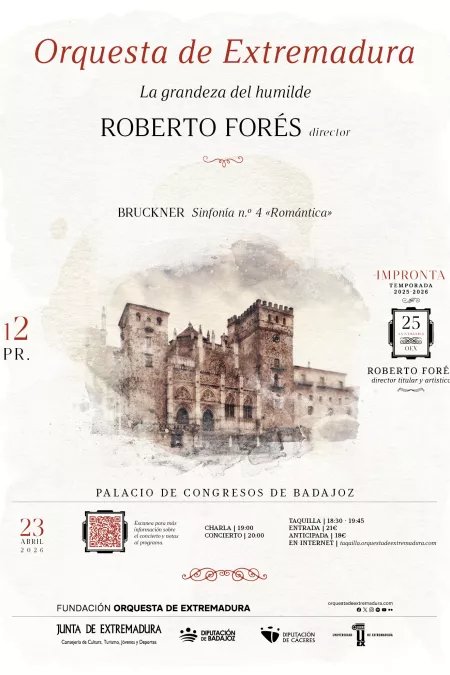 CONCIERTO DE LA ORQUESTA DE EXTREMADURA - LA GRANDEZA DEL HUMILDE