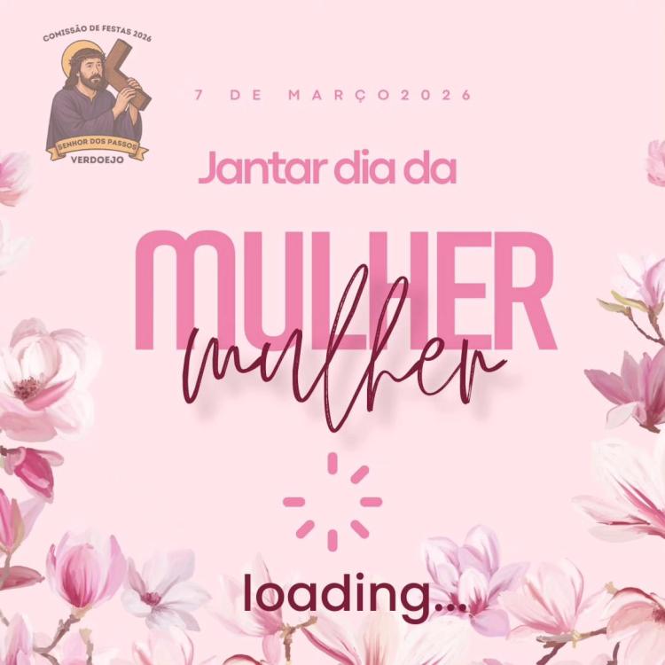 Jantar do Dia da Mulher Verdoejo